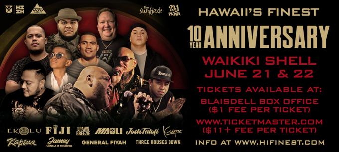Hawaii's Finest 10 Year Anniversary – Friday