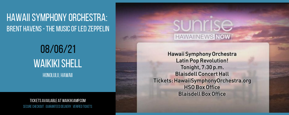 Hawaii Symphony Orchestra: Brent Havens - The Music of Led Zeppelin at Waikiki Shell