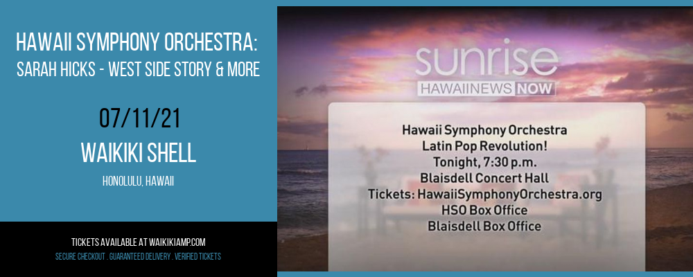 Hawaii Symphony Orchestra: Sarah Hicks - West Side Story & More at Waikiki Shell