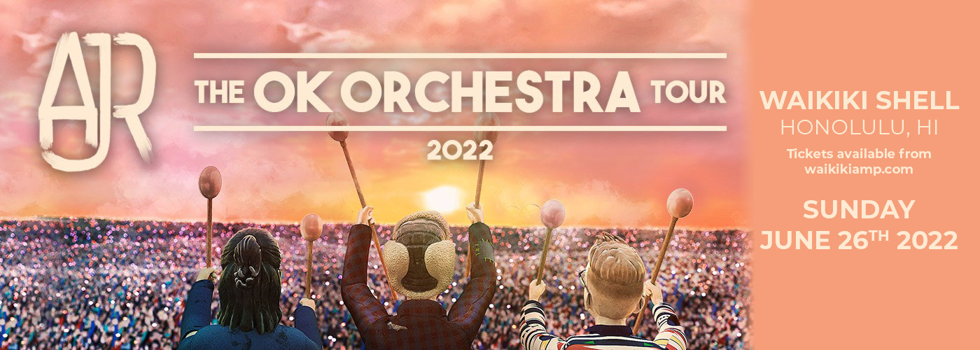 AJR: OK ORCHESTRA Tour