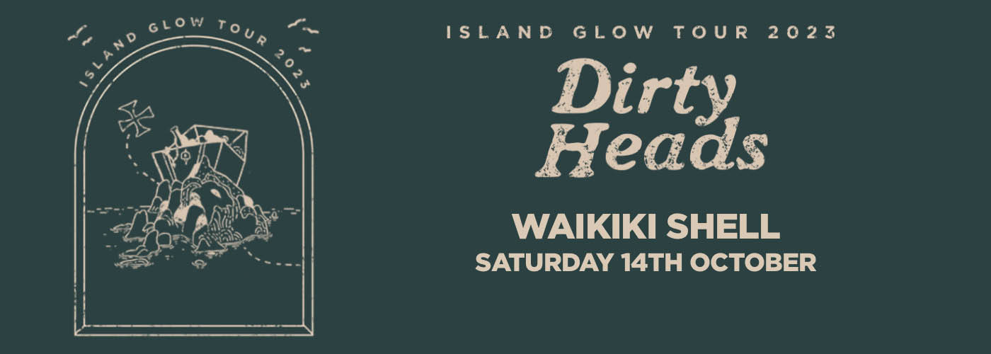 Dirty Heads at Waikiki Shell