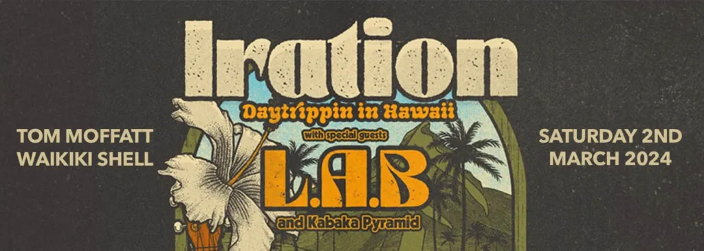 Iration at Neal S. Blaisdell Center - Tom Moffatt Waikiki Shell